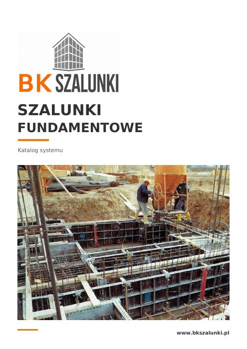 Okładka katalogu: Szalunki fundamentowe, BK Szalunki